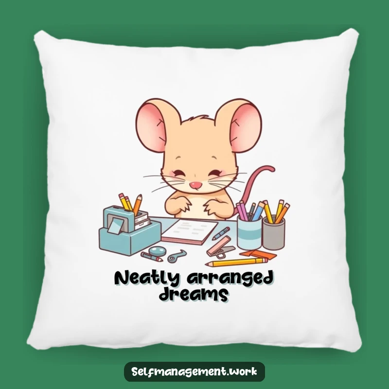 Funny Mouse Pillow: Cuddle Up with Meticulous Organization Humor.