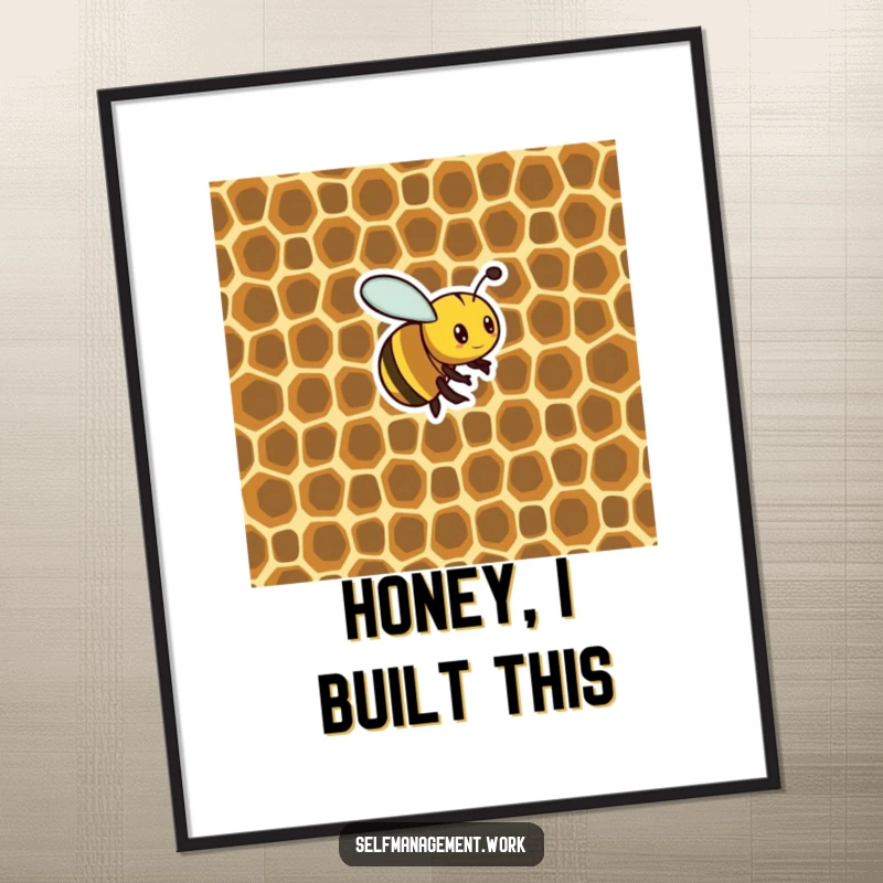Funny Digital Art Print: Busy bee constructing a perfectly organized honeycomb structure, offering humorous and orderly wall decor.