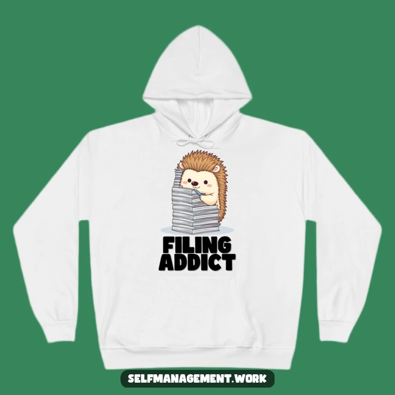 Funny Hedgehog Filing Hoodie: Cozy & Hilarious Gift for Workaholics