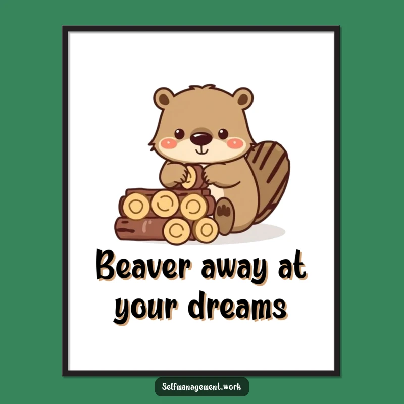 Free Printable Funny Wall Art: Diligent Beaver Log Stacker - Quirky Downloadable Decor