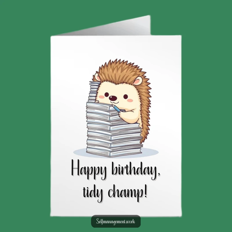 Free Printable Birthday Card: Hedgehog Filing Papers, Funny Downloadable Gift