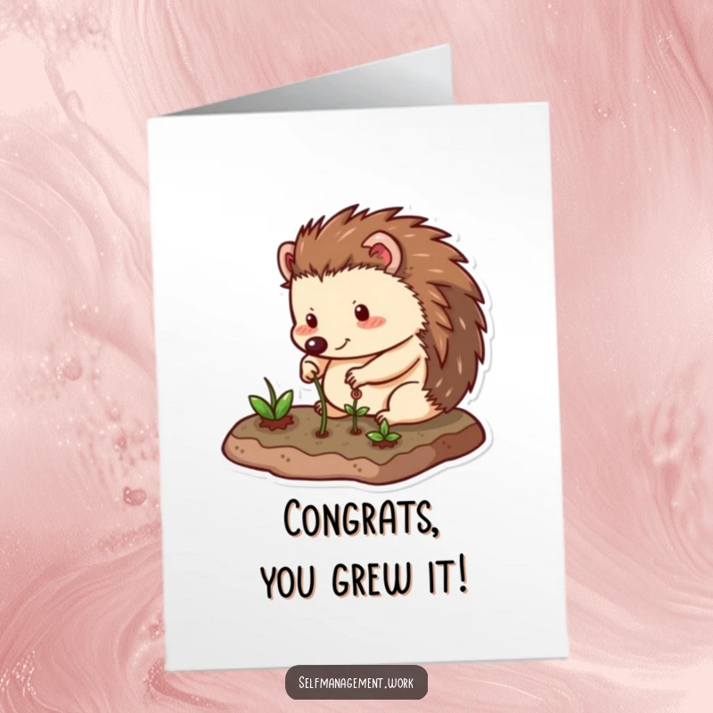 Funny Free Printable Congratulations Card showing a happy hedgehog carefully nurturing its small garden, a symbol of growth and achievement.