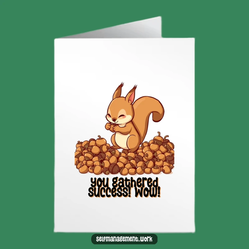 Free Printable Congrats Card: Squirrel Acorn Organizer, Humorous Downloadable Gift