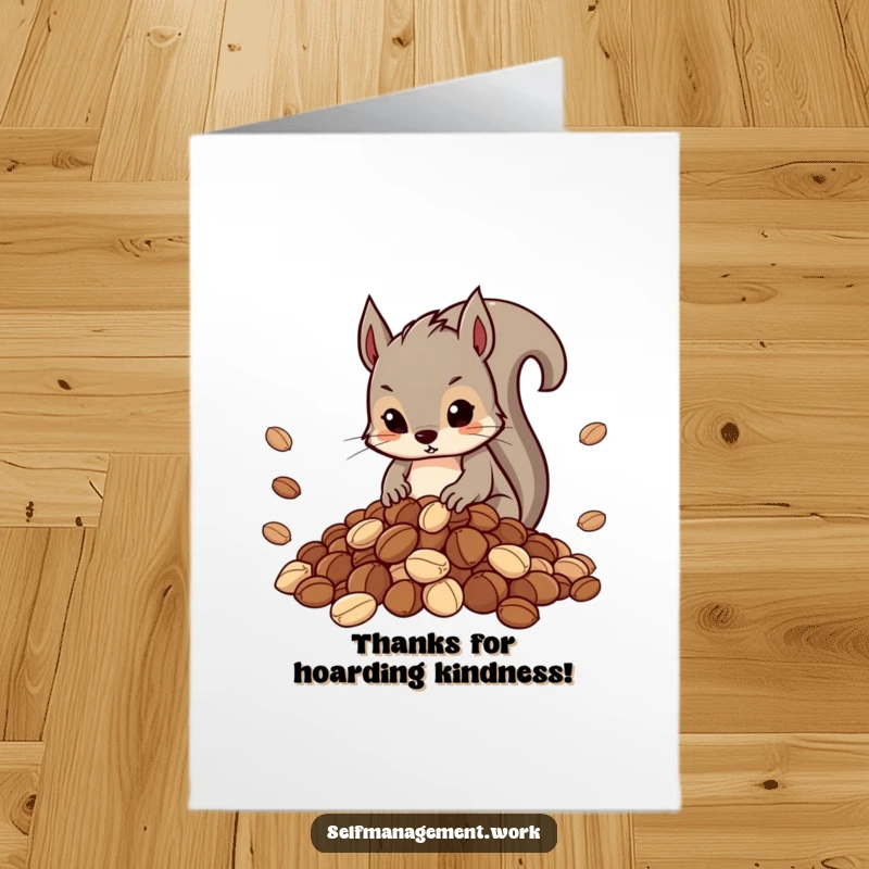 Funny Free Printable Thank You Card: A determined squirrel carefully arranging a large pile of nuts into a perfect pyramid.