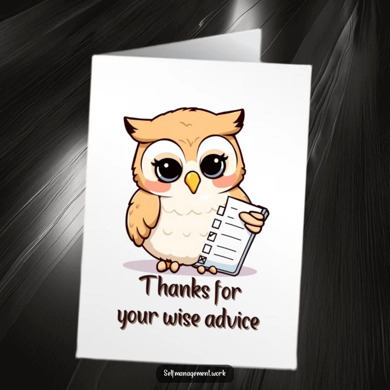 Funny Free Printable Thank You Card: Calm owl meticulously checks off tasks with beak, showing gratitude humorously with a list.