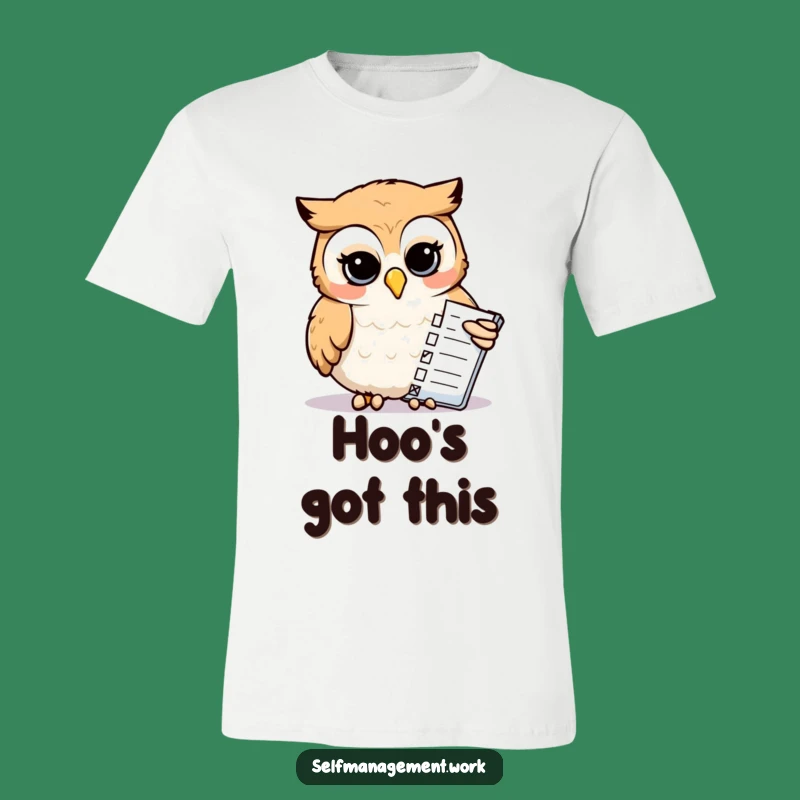 Funny Owl Productivity Tee: Calm Bird Checking Tasks, Hilarious Gift for Organized People